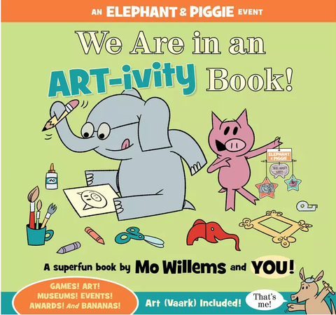 BOOK WE ARE IN AN ART-IVITY BY MO WILLEMS