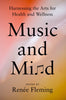 Music and Mind: Harnessing the Arts for Health and Wellness