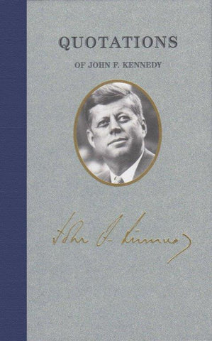 Quotations of John F. Kennedy