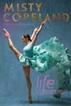 Misty Copeland:  Life In Motion- Young Reader's Edition